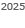 2025